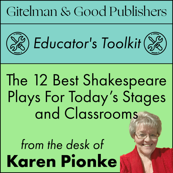 The 12 Best Shakespeare Plays For Today’s Stages and Classrooms