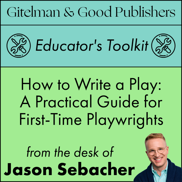 How to Write a Play: A Practical Guide for First-Time Playwrights