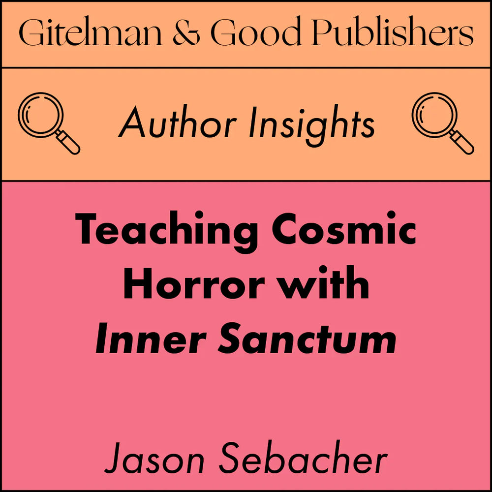 Teaching Cosmic Horror with Inner Sanctum