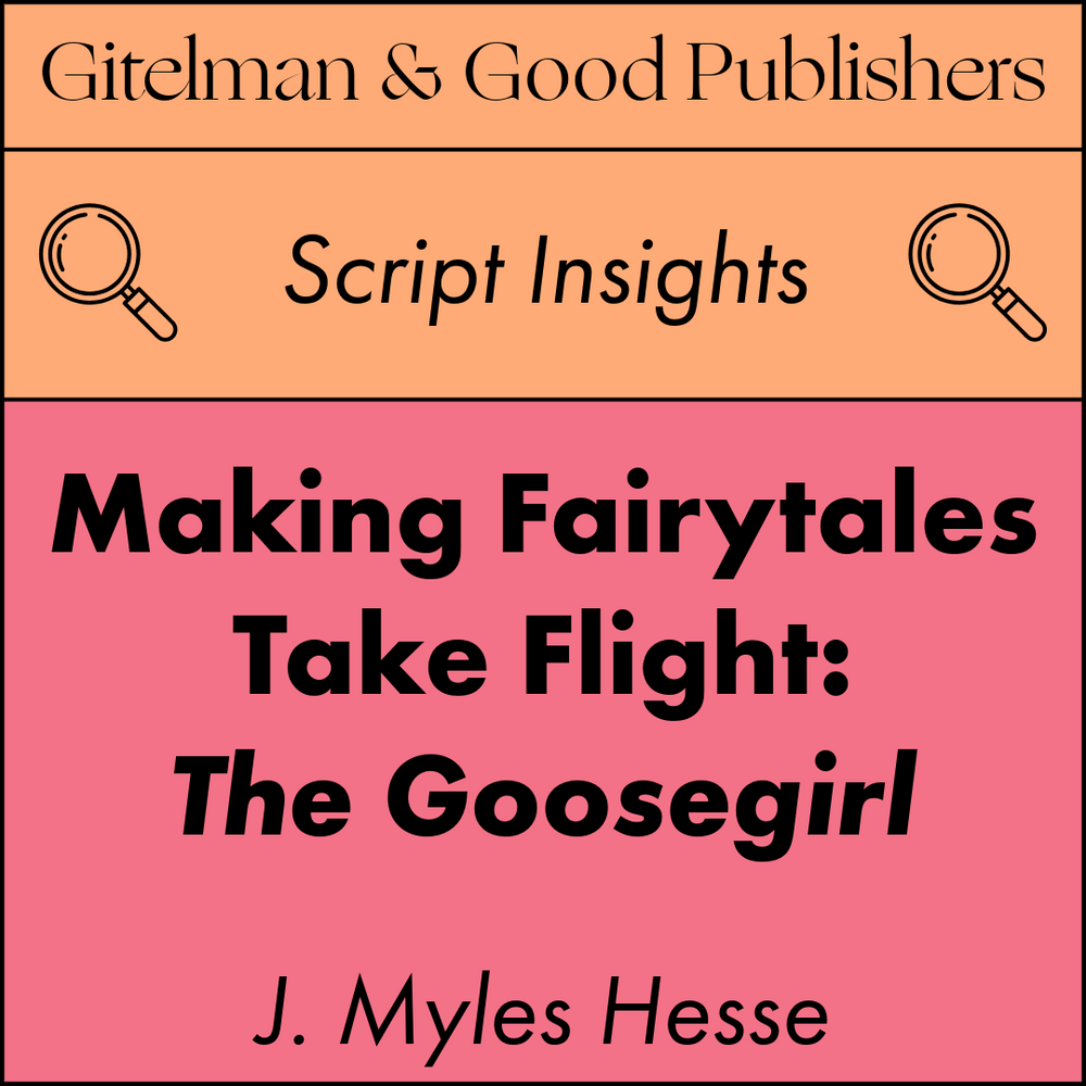 Making Fairytales Take Flight: The Goosegirl as Adaptation