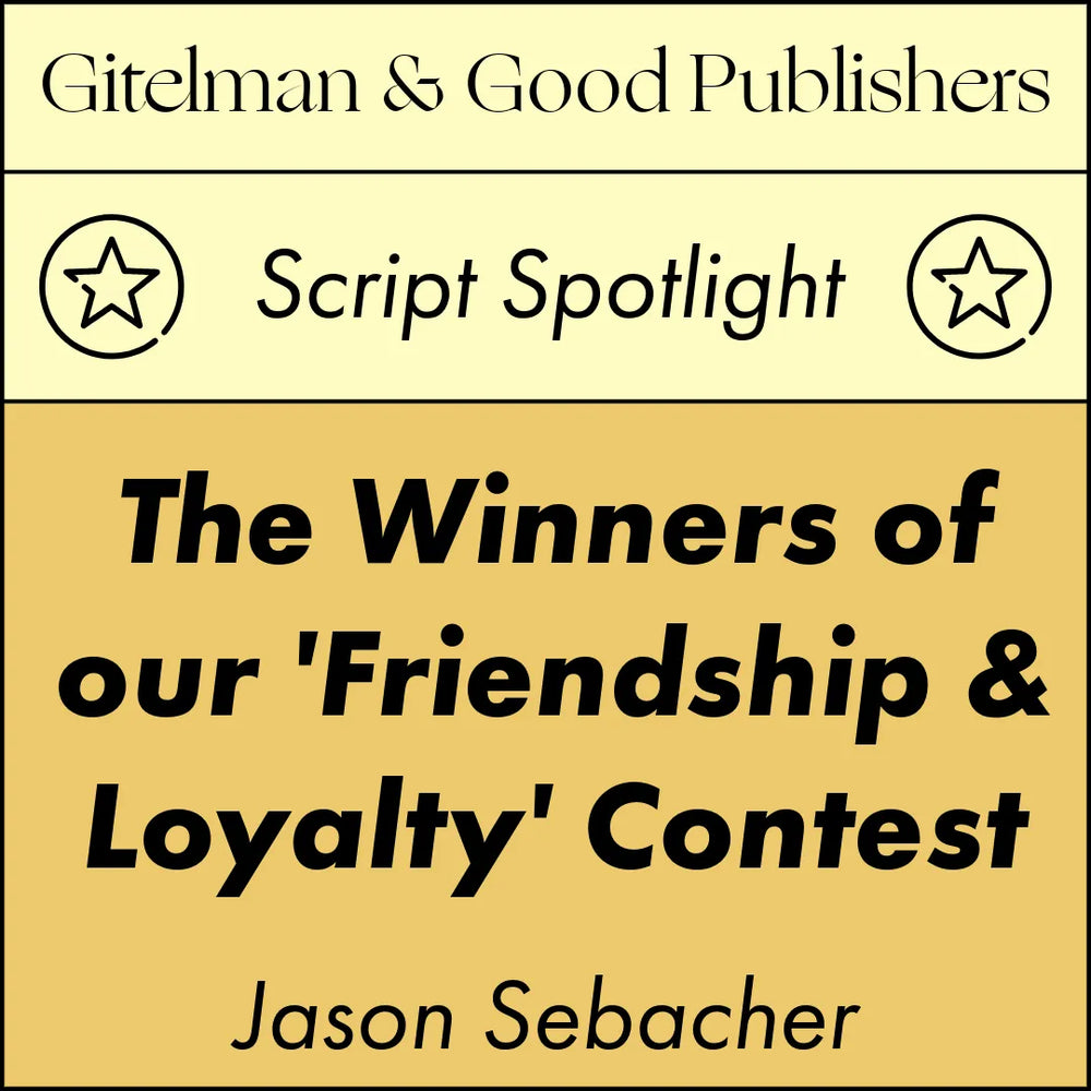Announcing the Winners of the "Friendship and Loyalty" Playwriting Contest!