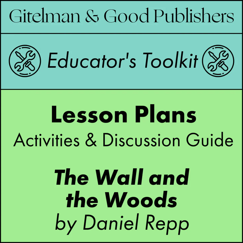 New Lesson Plans: The Wall and the Woods
