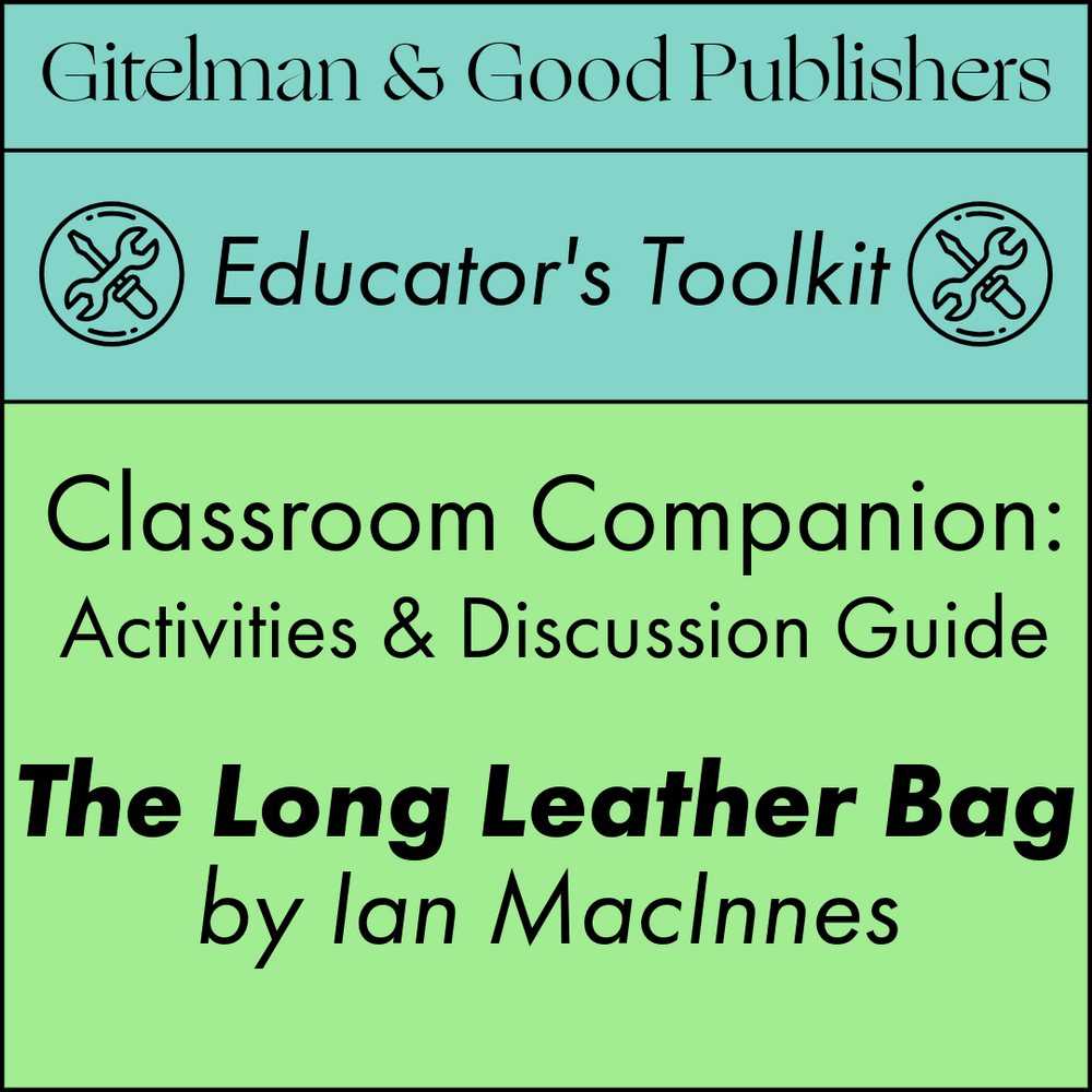 Unlocking Hidden Fortunes: A Classroom Companion for The Long Leather Bag