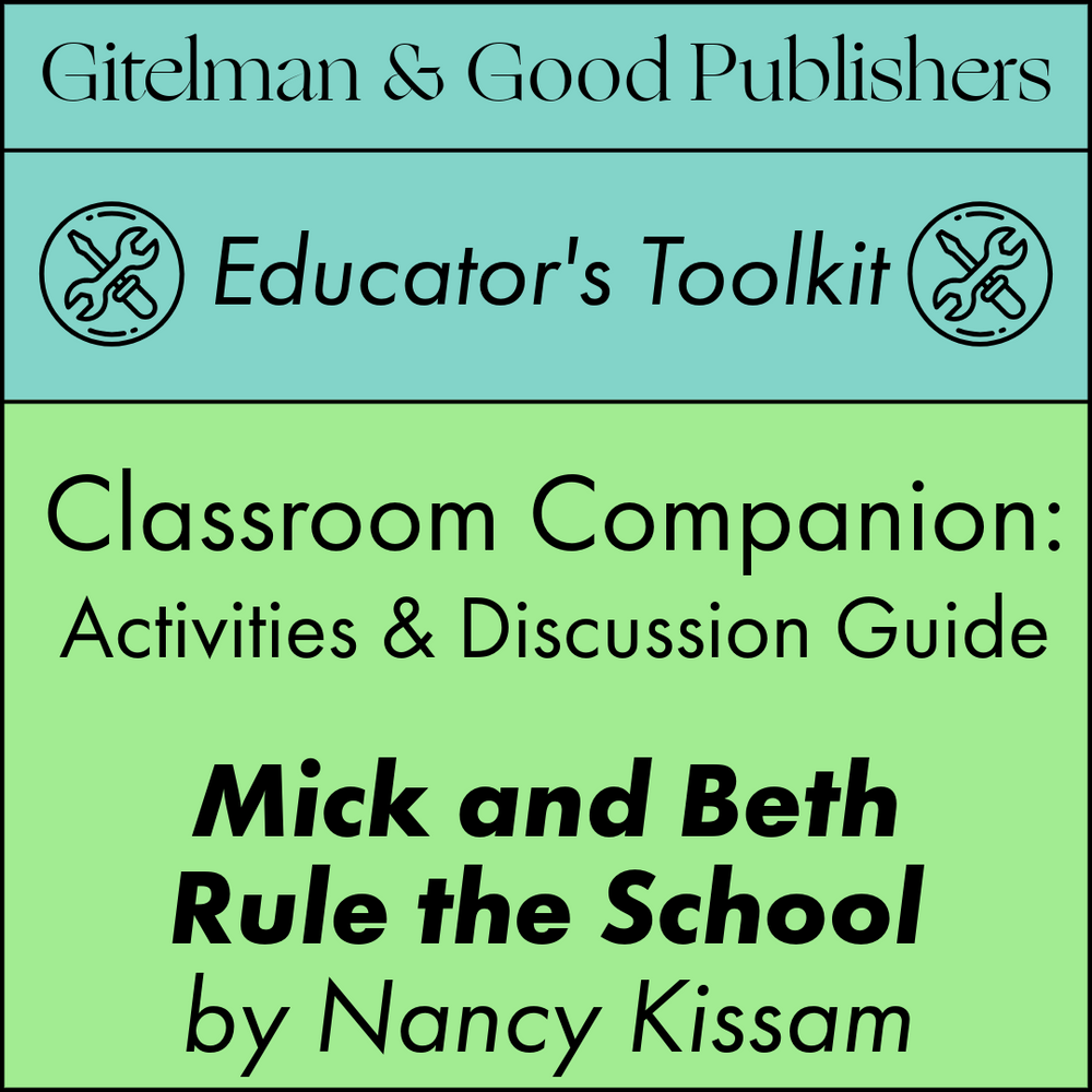 Mick and Beth Rule the School Classroom Companion: Power, Ambition, and High School Drama