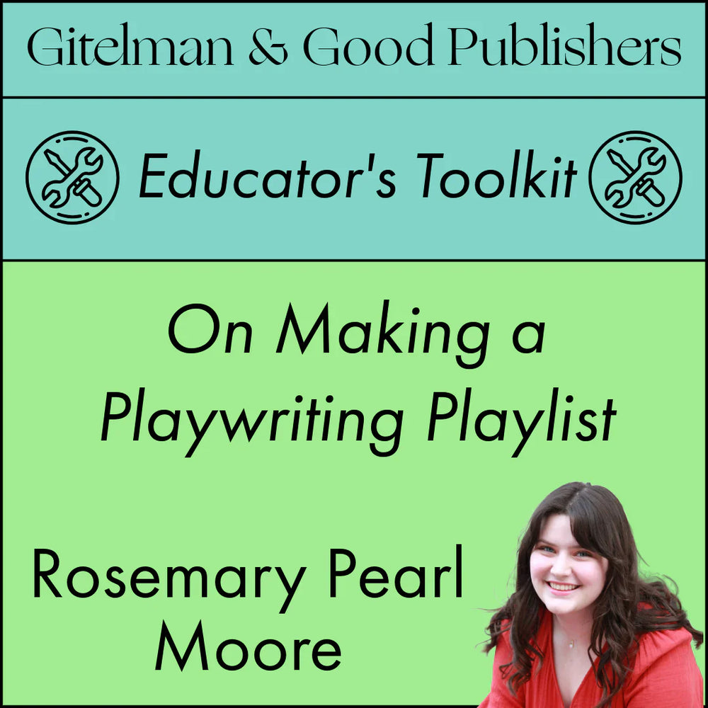On Making a Playwriting Playlist