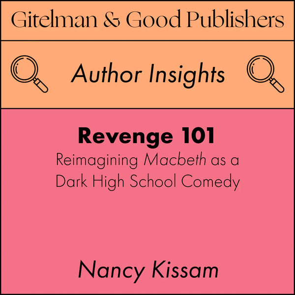 Revenge 101: Reimagining Macbeth into a High School Dark Comedy