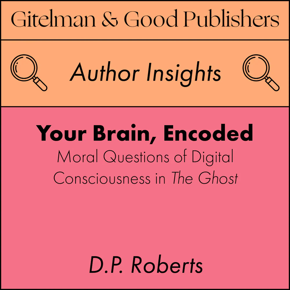 Your Brain, Encoded: Moral Questions of Digital Consciousness in The Ghost