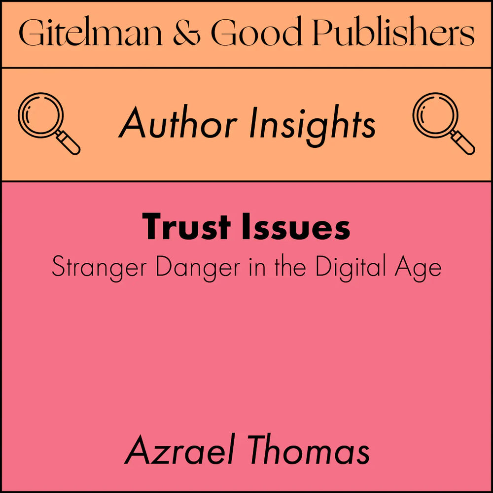 Trust Issues: Stranger Danger in the Digital Age