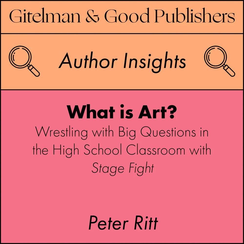 What Is Art? Wrestling with Big Questions in the High School Classroom