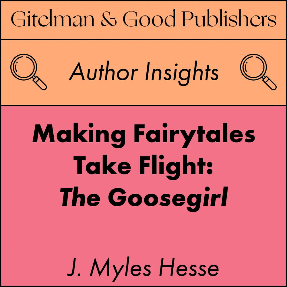 Making Fairytales Take Flight: The Goosegirl as Adaptation
