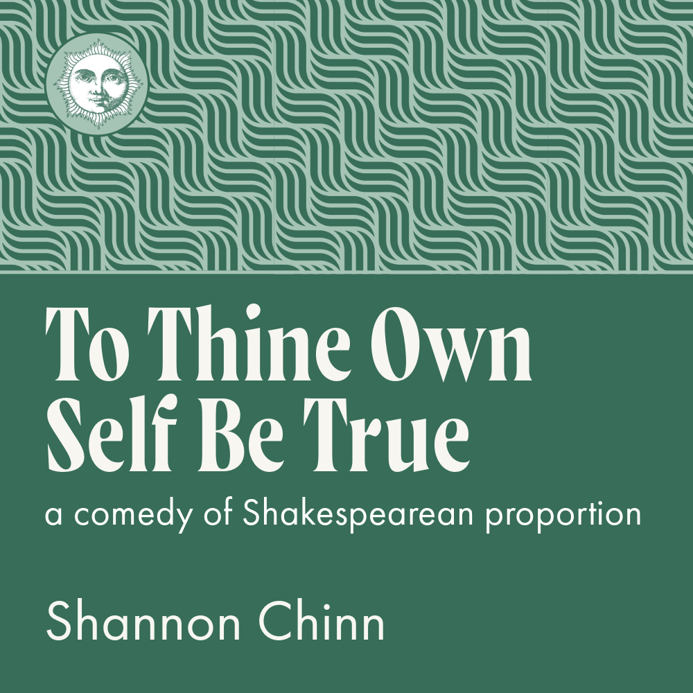To Thine Own Self Be True