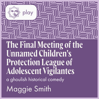 Load image into Gallery viewer, The Final Meeting of the Unnamed Children's Protection League of Adolescent Vigilantes

