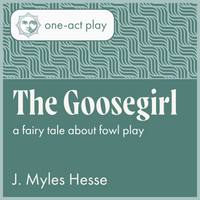 Load image into Gallery viewer, The Goosegirl (One-Act)
