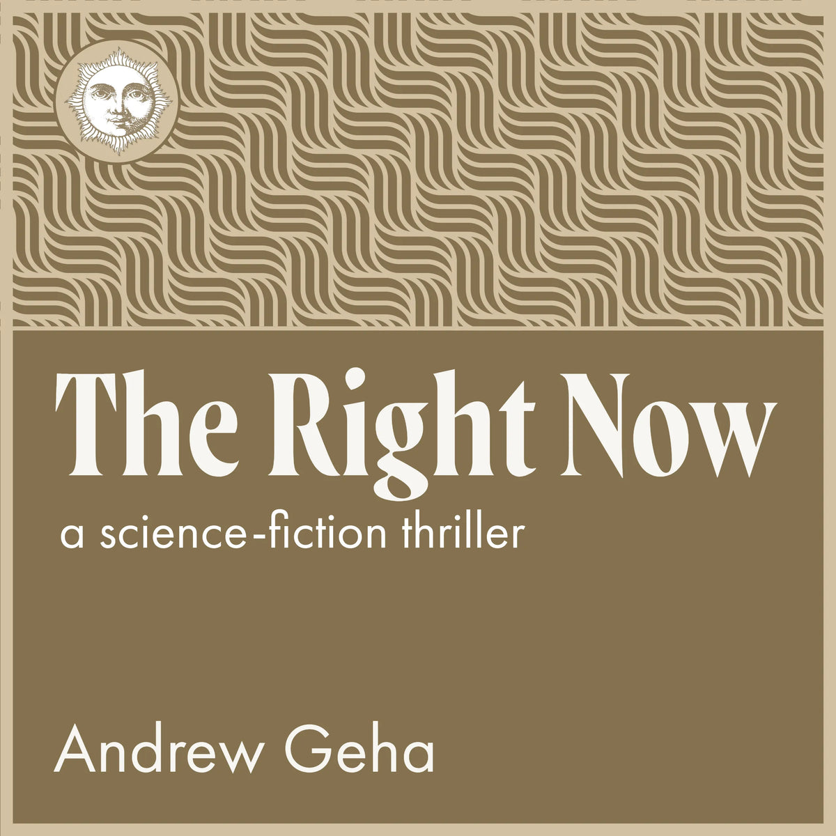 Right Now Visual The Right Now by Andrew Geha Play | Gitelman & Good Publishers