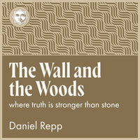 Load image into Gallery viewer, The Wall and the Woods
