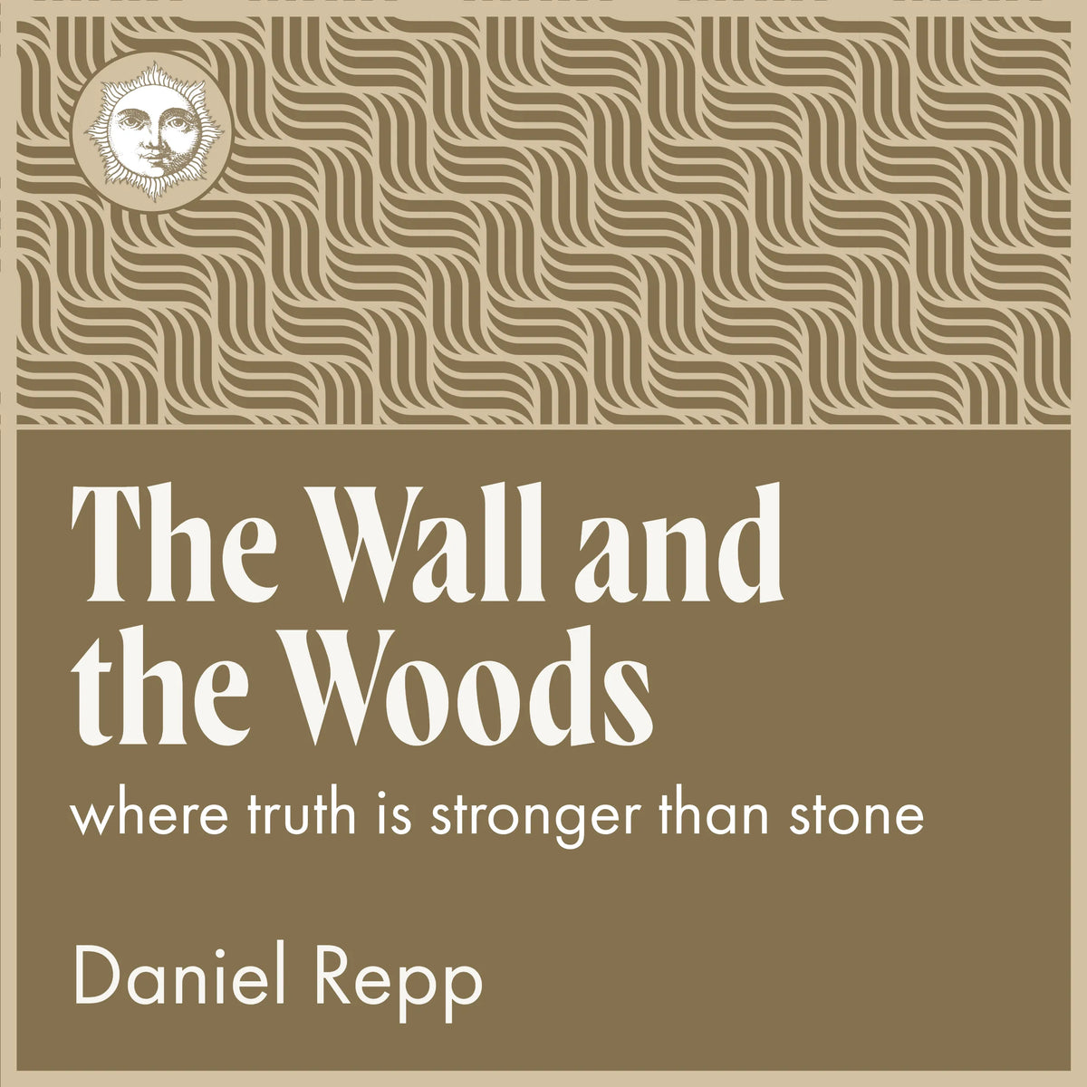 The Wall and the Woods