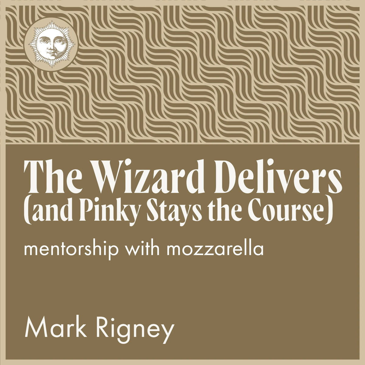 The Wizard Delivers (and Pinky Stays the Course)